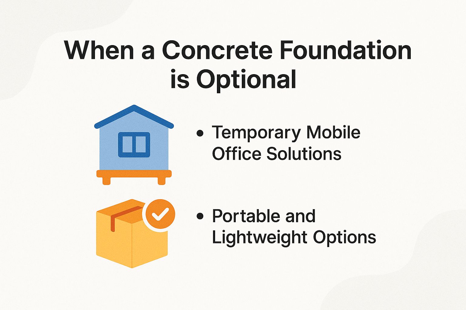 When a Concrete Foundation is Optional